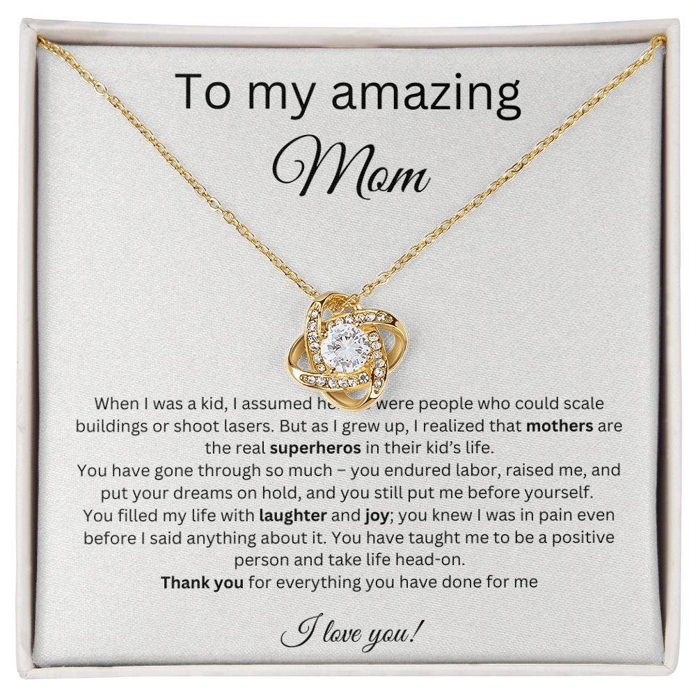 To My Amazing Mom - Real Superhero - Love Knot Necklace